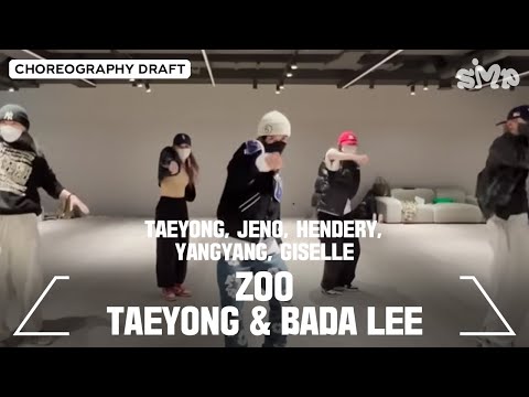 TAEYONG, JENO, HENDERY, YANGYANG, GISELLE 'ZOO' Choreography Draft (TAEYONG \u0026 BADA LEE)