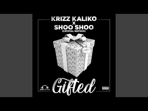 Gifted (feat. Shoo Shoo)