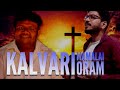 Kalvari Mamalai Oram Bro Premji Ebenezer David VimalRaj Ft Sharan Tamil Christian Song 2021