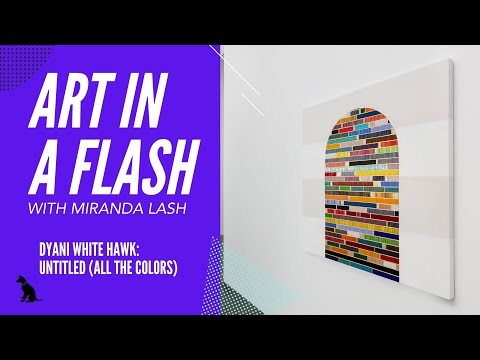 Art in a Flash with Miranda Lash | Dyani White Hawk: Untitled (All the Colors)