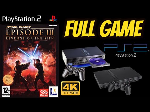 Star Wars: Episode III: Revenge of the Sith | PS2 | 4K60ᶠᵖˢ 🔴|  Gameplay Walkthrough Full Movie Game