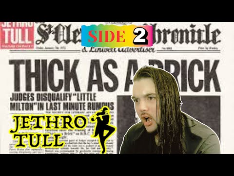Drummer reacts to "Thick As A Brick" by Jetho Tull (Side 2)