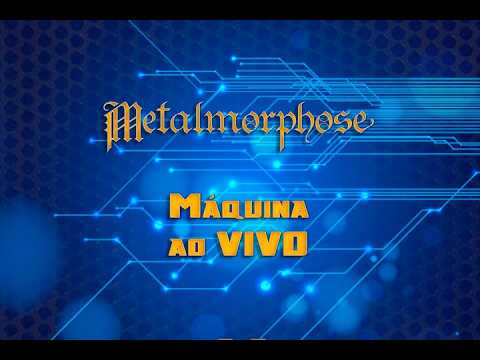 METALMORPHOSE - MÁQUINA AO VIVO (01/06/2013) - Varginha (MG)
