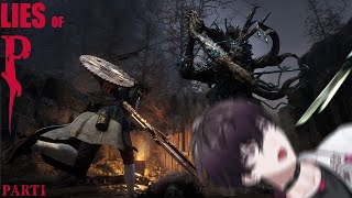 【LIES OF P】童話の世界に入っちゃた～～！？★✨💫⭐🌟🌠【にじさんじ／佐伯イッテツ】