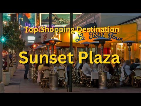 Top Shopping Destination Sunset Plaza