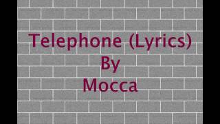 TELEPHONE (LYRICS) - MOCCA