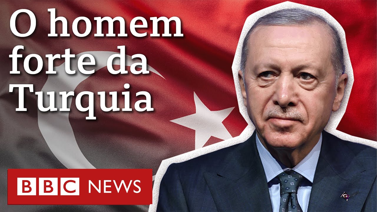Turquia: o crescente poder de Recep Tayyip Erdogan
