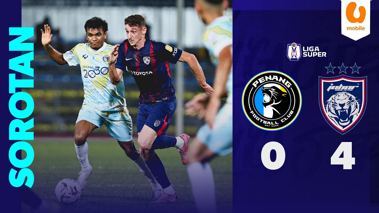 Penang vs Johor Darul Ta'zim Highlights