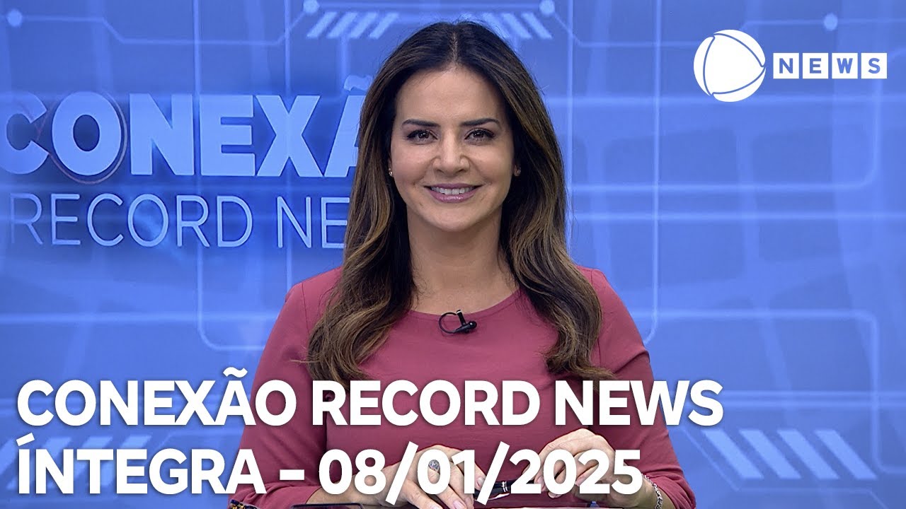 Conexão Record News - 08/01/2025