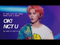 Ok By Nct U But It S Just My Baby Said She Wanna Dance With A Ghost She Wants To Leave Me Uh