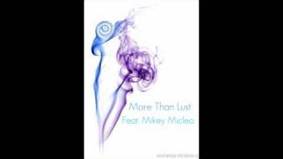 More Than Lust By: JohnDavid (Feat. Mikey Miclea)