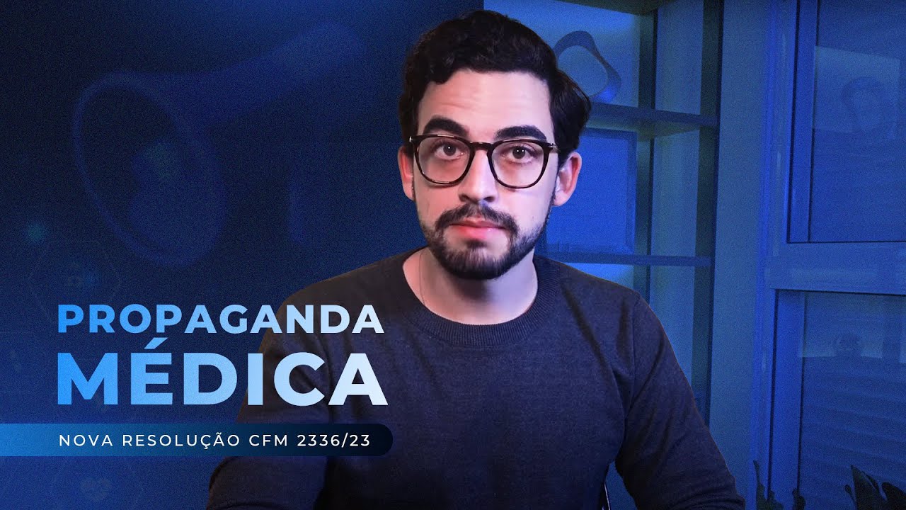 Nova Resolução CFM 2336/23 - Propaganda Médica