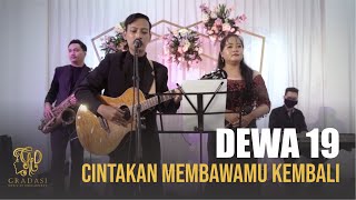 Download lagu CINTAKAN MEMBAWAMU KEMBALI - DEWA 19 COVER BY GRD MUSIC ENTERTAINMENT mp3