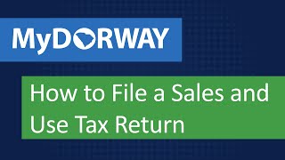 How to File a Sales and Use Tax Return