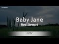 Rod Stewart Baby Jane Melody Karaoke Version