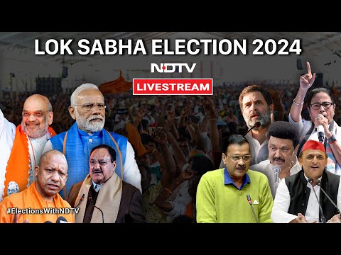 Lok Sabha Election 2024 LIVE | General Election | Lok Sabha Polls | NDTV 24x7