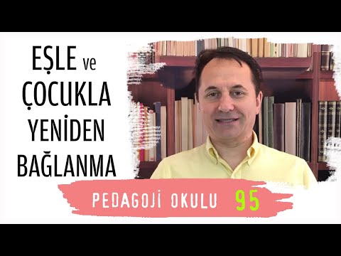 Pedagoji Okulu-95 Eşle ve Çocukla Yeniden Bağlanma Sürecinde 'Sesin Önemi'