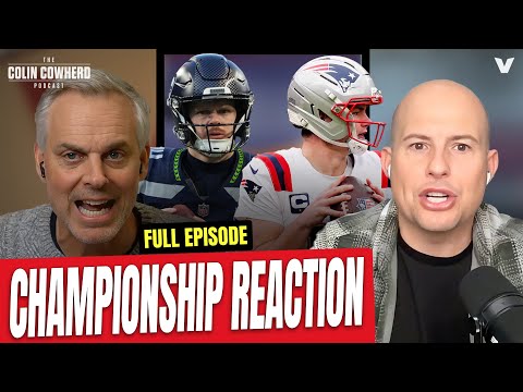 Rams-Seahawks & Patriots-Broncos Reaction: Sam Darnold vs Drake Maye Super Bowl | Colin Cowherd NFL