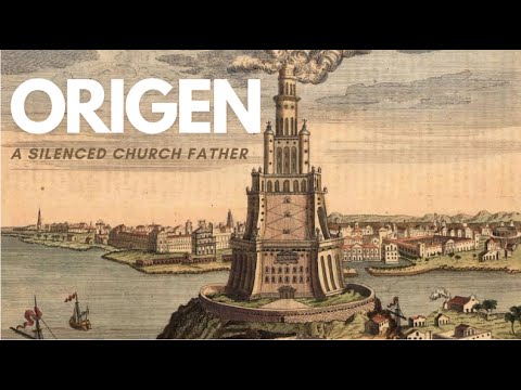 Origen – The Church Father who was Silenced