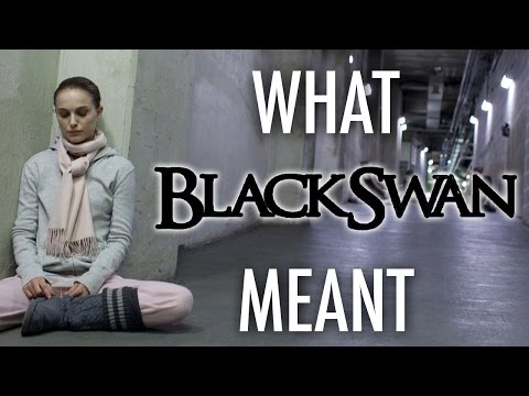 Black Swan - What it all Meant