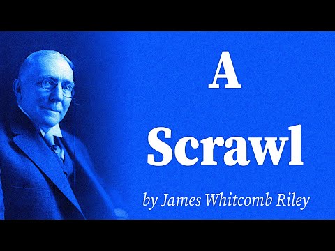 A Scrawl by James Whitcomb Riley