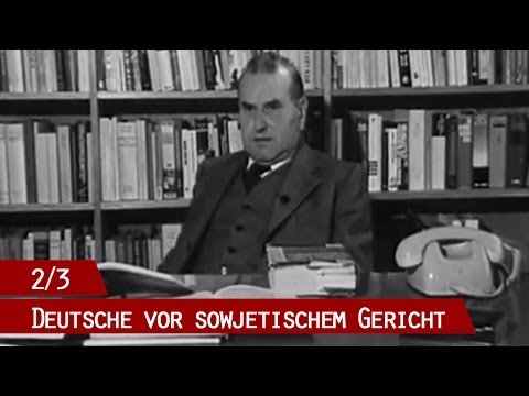 Der Charkow-Prozeß (2/3) - Deutsche vor einem sowjetischen Militärgericht