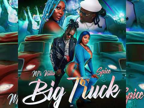 MR.killa - Big Truck ft Spice