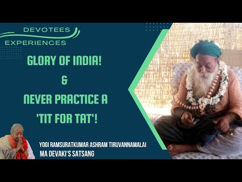 #236- Glory of India! & Never Practice a 'Tit for Tat'! | Teachings | Yogi Ramsuratkumar | 26-01-21