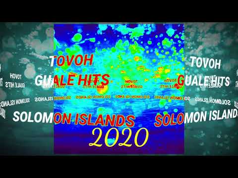 TOVOH ( GUALE HITS) Solomon island music