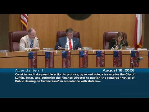 Lufkin City Council advances proposed property tax rate increase