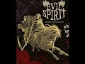 Evil Spirit Sempiternal Punishment EP