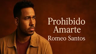 Prohibido Amarte | Bachata estilo Romeo Santos (Canción Original)