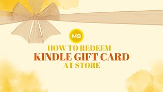 How to redeem Kindle Gift Card
