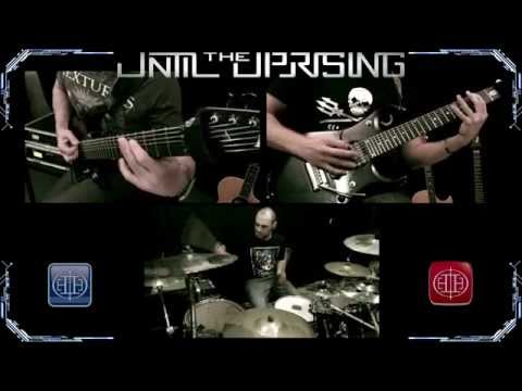 Until The Uprising - Until The Uprising - Band Playthrough