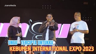 Ungu - tercipta untukku! Kebumen international expo 2023!