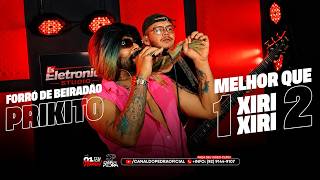 BIELL LOOP FORRÓ DE BEIRADÃO - MELHOR QUE 1 XIRIII 2  XIRIII - PRIKITO (ENSAIO 2026)