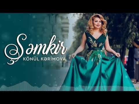 Konul Kerimova - Semkir (Official Audio)