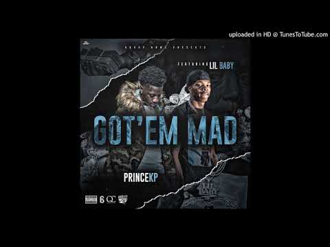 PrinceKP - Got'Em Mad (feat. Lil Baby)