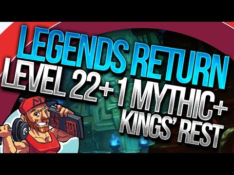 THE LEGENDS RETURN! Level 22+1 Kings' Rest | MusclebrahTV