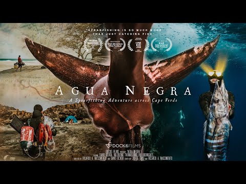 Official Trailer 'Agua Negra' the movie - "A Spearfishing Adventure across Cape Verde"
