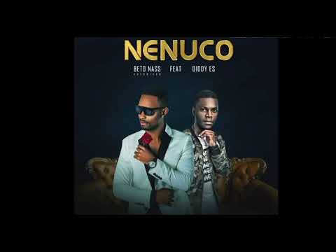 Beto nass autoridad Ft diddy Es - NENUCO