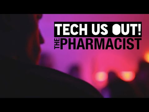 Tech Us Out - The Pharmacist [OFFICIAL]
