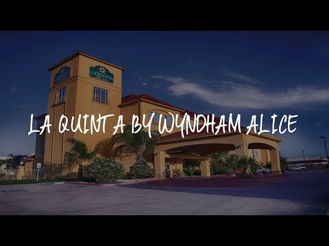 La Quinta by Wyndham Alice Review - Alice , United States of America