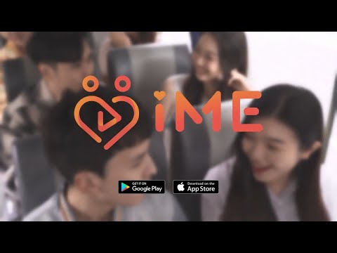 I ME 交友‧直播‧聯誼 ｜形象廣告