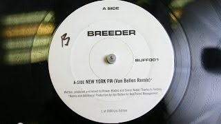 Breeder - New York FM (Van Bellen Remix) [2001]