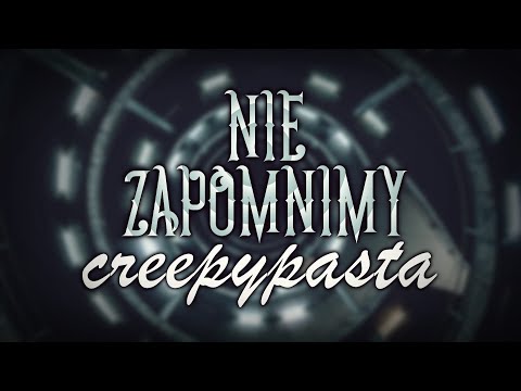 We Will Not Forget - Creepypasta for Pillow [Polish Voiceover]