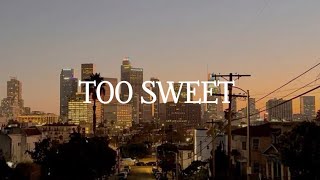 Download lagu TOO SWEET (Lyric Video) mp3