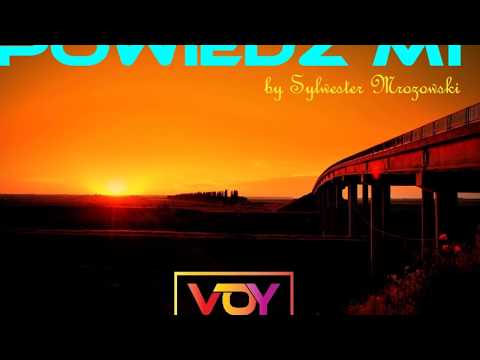 Voy Anuszkiewicz - Powiedz Mi (Oficjalne Wydanie Audio)