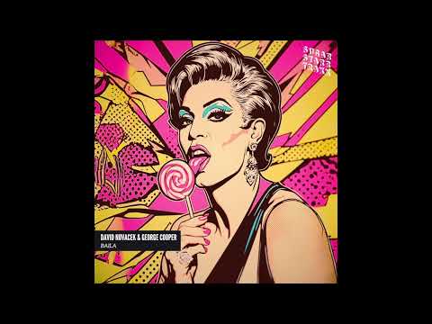 DAVID NOVACEK & GEORGE COOPER- Baila (Original Mix)