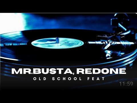 BeX old school feat (2013) - Mr.Busta, redOne